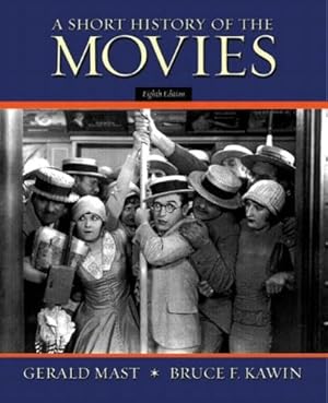 Bild des Verk�ufers f�r A Short History of the Movies zum Verkauf von Zoom Books Company