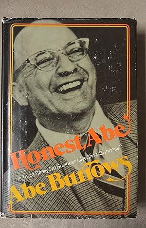 Image du vendeur pour Honest, Abe: Is there really no business like show business? mis en vente par Bay State Book Company