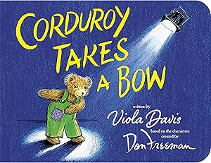 Bild des Verk�ufers f�r Corduroy Takes a Bow zum Verkauf von Zoom Books Company
