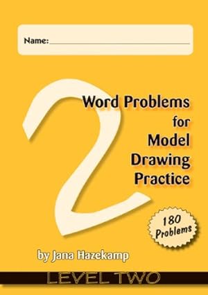 Seller image for Word Problems for Model Drawing Practice for Level 2 for sale by Zoom Books Company