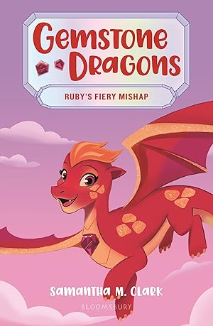 Immagine del venditore per Gemstone Dragons 2: Ruby's Fiery Mishap venduto da Zoom Books Company