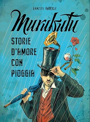 Seller image for Murubutu. Storie d'amore con pioggia for sale by Rarewaves USA United