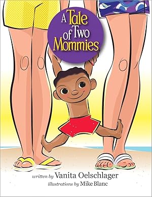 Seller image for A Tale of Two Mommies for sale by Bay State Book Company