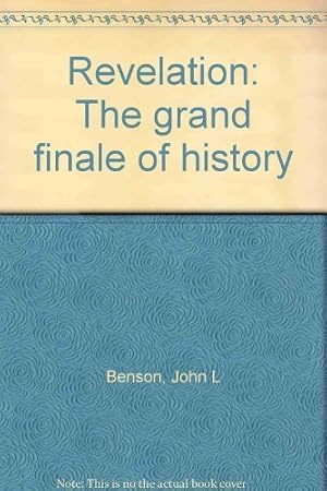 Immagine del venditore per Revelation: The grand finale of history venduto da -OnTimeBooks-