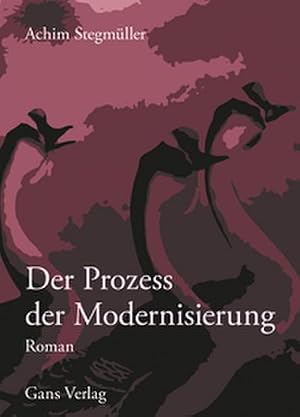 Imagen del vendedor de Der Prozess der Modernisierung a la venta por BuchWeltWeit Ludwig Meier e.K.