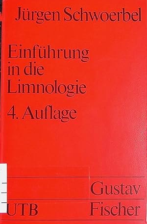 Bild des Verk�ufers f�r Einf�hrung in die Limnologie. (Nr. 31) UTB zum Verkauf von books4less (Versandantiquariat Petra Gros GmbH & Co. KG)