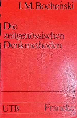 Bild des Verk�ufers f�r Die zeitgen�ssischen Denkmethoden. (Nr.6) UTB. zum Verkauf von books4less (Versandantiquariat Petra Gros GmbH & Co. KG)