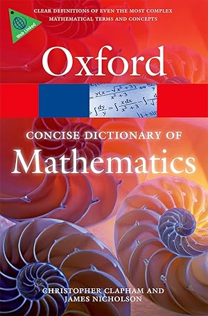 Seller image for The Concise Oxford Dictionary of Mathematics (Oxford Quick Reference) for sale by Zoom Books Company