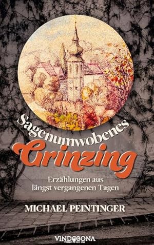 Seller image for Sagenumwobenes Grinzing for sale by Rheinberg-Buch Andreas Meier eK