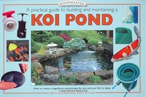 Seller image for A Practical Guide to Building And Maintaining a Koi Pond: An Essential Guide to Building And Maintaining (Pondmaster S.) for sale by Zoom Books Company
