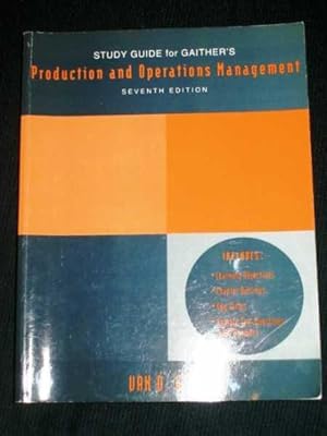 Bild des Verkufers fr Study Guide for Gaither's Production and Operations Management - Seventh Edition zum Verkauf von Lotzabooks