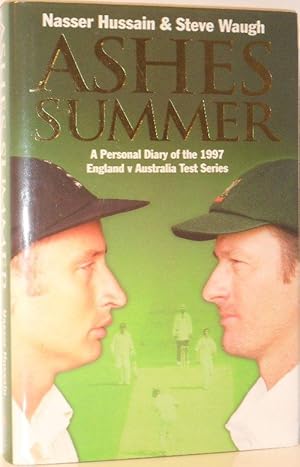 Imagen del vendedor de Ashes Summer - A Personal Diary of the 1997 England v Australia Test Series a la venta por Washburn Books