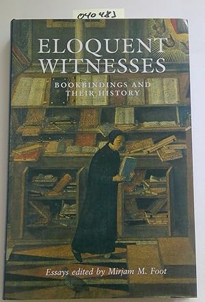 Eloquent Witnesses: Bookbindings and Their History