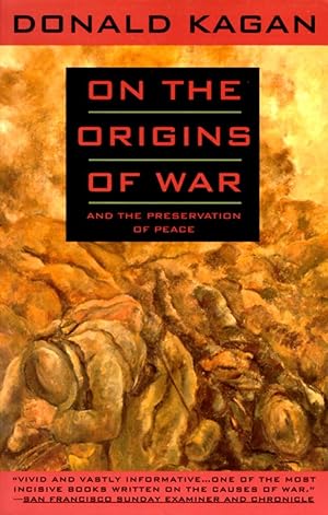 Immagine del venditore per On the Origins of War: And the Preservation of Peace venduto da Aspen Book Co.