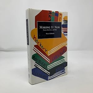 Immagine del venditore per Making It New: Essays, Interviews, and Talks venduto da Bay State Book Company