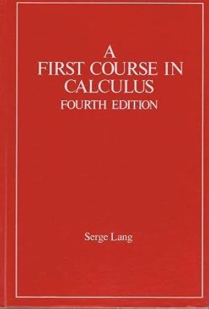 Seller image for A First Course in Calculus for sale by Bay State Book Company