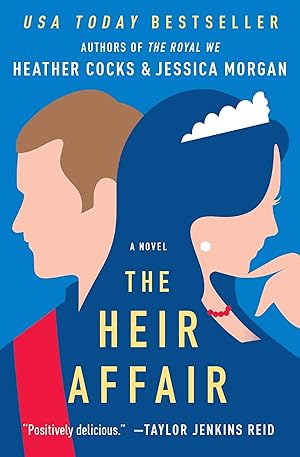 Seller image for The Heir Affair (The Royal We, 2) for sale by 2nd Life Books