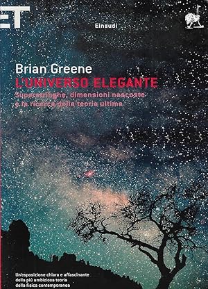 Immagine del venditore per L'universo elegante. Superstringhe, dimensioni nascoste e la ricerca della teoria ultima. venduto da FIRENZELIBRI SRL