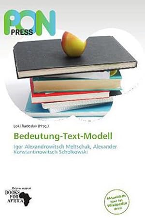Bild des Verk�ufers f�r Bedeutung-Text-Modell : Igor Alexandrowitsch Meltschuk, Alexander Konstantinowitsch Scholkowski zum Verkauf von AHA-BUCH GmbH