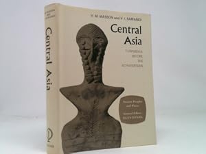 Bild des Verk�ufers f�r Central Asia: Turkmenia Before the Achaemenids (Ancient Peoples and Places) zum Verkauf von ThriftBooksVintage