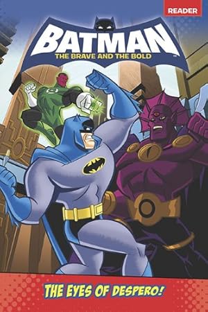 Bild des Verk�ufers f�r The Eyes of Despero! (Batman: The Brave and the Bold) zum Verkauf von Zoom Books Company