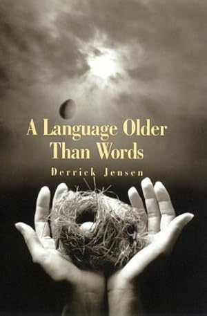 Seller image for A Language Older Than Words for sale by Zoom Books Company
