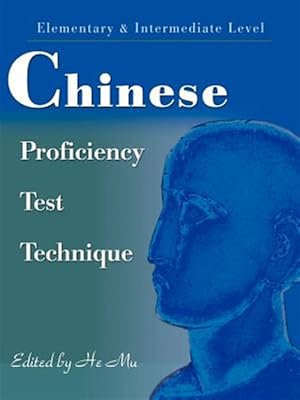 Immagine del venditore per Chinese Proficiency Test Technique : Elementary & Intermediate Level -Language: Chinese venduto da GreatBookPrices