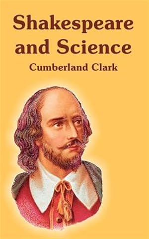 Immagine del venditore per Shakespeare And Science venduto da GreatBookPrices