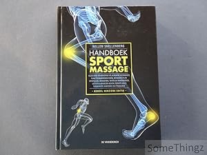 Image du vendeur pour Handboek sportmassage. Alles over: bevordering van de algemene gezondheid, functieonderzoek doen, behandelplan opstellen, masseren, tapen en bandageren, leefstijladviezen geven, eerste hulp, toegepaste anatomie en fysiologie. mis en vente par SomeThingz. Books etcetera.