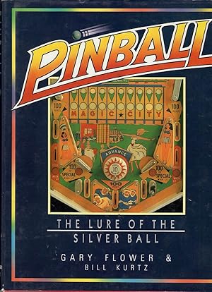 Immagine del venditore per Pinball: the Lure of the Silver Ball venduto da Enterprise Books