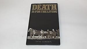 Bild des Verk�ufers f�r Death is for the Living: Strange History of Funeral Customs zum Verkauf von BoundlessBookstore