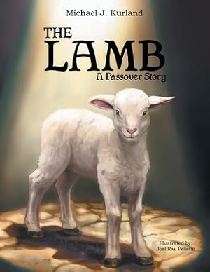 Immagine del venditore per The Lamb: A Passover Strory (Paperback or Softback) venduto da BargainBookStores