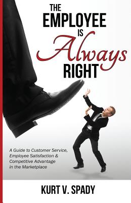 Seller image for The Employee Is Always Right (Paperback or Softback) for sale by BargainBookStores