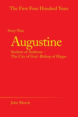 Immagine del venditore per Augustine: Student of Ambrose - the City of God -Bishop of Hippo (Paperback or Softback) venduto da BargainBookStores