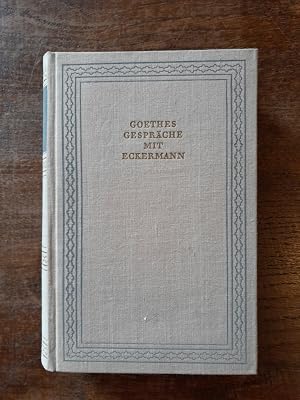 Seller image for Goethes Gespr�che mit Eckermann for sale by Rudi Euchler Buchhandlung & Antiquariat