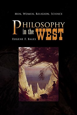 Seller image for Philosophy in the West: Men, Women, Religion, Science (Hardback or Cased Book) for sale by BargainBookStores