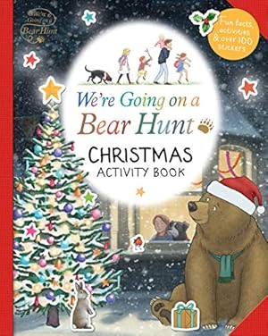 Imagen del vendedor de We're Going on a Bear Hunt: Christmas Activity Book: Magical Christmas crafts, colour-in stickers and recipes for all the family! a la venta por WeBuyBooks