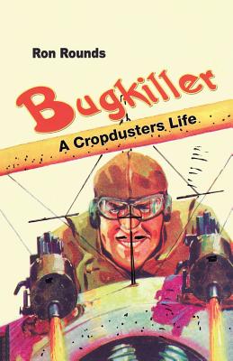Imagen del vendedor de Bugkiller: A Cropduster's Life (Paperback or Softback) a la venta por BargainBookStores