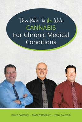 Seller image for Cannabis for Chronic Medical Conditions: The Path To Be Well (Paperback or Softback) for sale by BargainBookStores