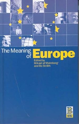 Immagine del venditore per Meaning of Europe : Variety and Contention Within and Among Nations venduto da GreatBookPrices