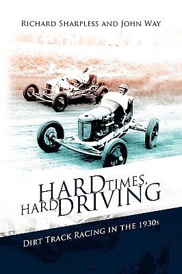 Seller image for Hard Times, Hard Driving (Hardback or Cased Book) for sale by BargainBookStores