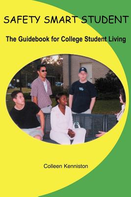 Seller image for Safety Smart Student: The Guidebook for College Student Living (Paperback or Softback) for sale by BargainBookStores