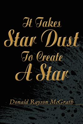 Seller image for It Takes Star Dust to Create a Star: Featuring: a Letter from Montgomery Jail (1965) (Paperback or Softback) for sale by BargainBookStores