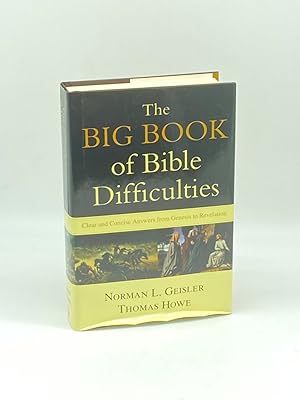 Seller image for Big Book of Bible Difficulties, The Clear and Concise Answers from Genesis to Revelation for sale by True Oak Books