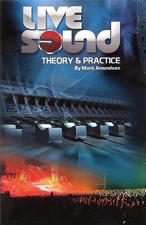 Seller image for Live Sound: Theory & Practice for sale by AHA-BUCH GmbH