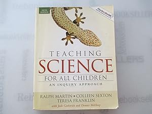 Bild des Verk�ufers f�r Teaching Science for All Children: An Inquiry Approach zum Verkauf von Rebooksellers