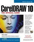 Bild des Verk�ufers f�r CorelDRAW(r) 10: The Official Guide zum Verkauf von Zoom Books Company