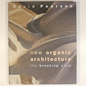 Imagen del vendedor de New Organic Architecture: The Breaking Wave que vende Fireside Bookshop