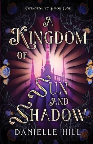 Seller image for A Kingdom of Sun and Shadow for sale by Rarewaves USA