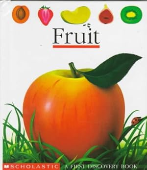Imagen del vendedor de Fruit (First Discovery Books) a la venta por Dream Books Co.